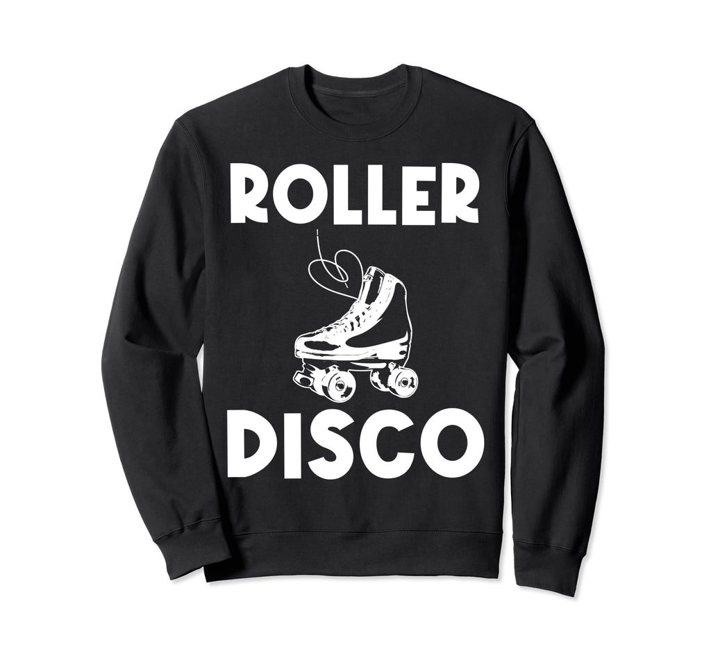 Roller Skating Disco Derby Sweatshirt - Casual Everyday Wear Men Women - T-Shirt, Sweatshirt, Hoodie
