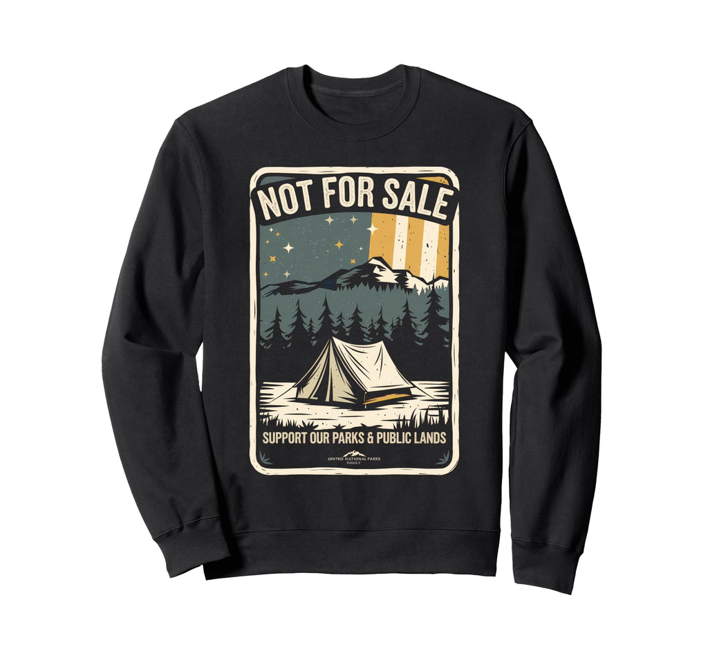 Not Sale Protect Our National Sweatshirt - Casual Everyday Wear for Adults - T-Shirt, Sweatshirt, Hoodie