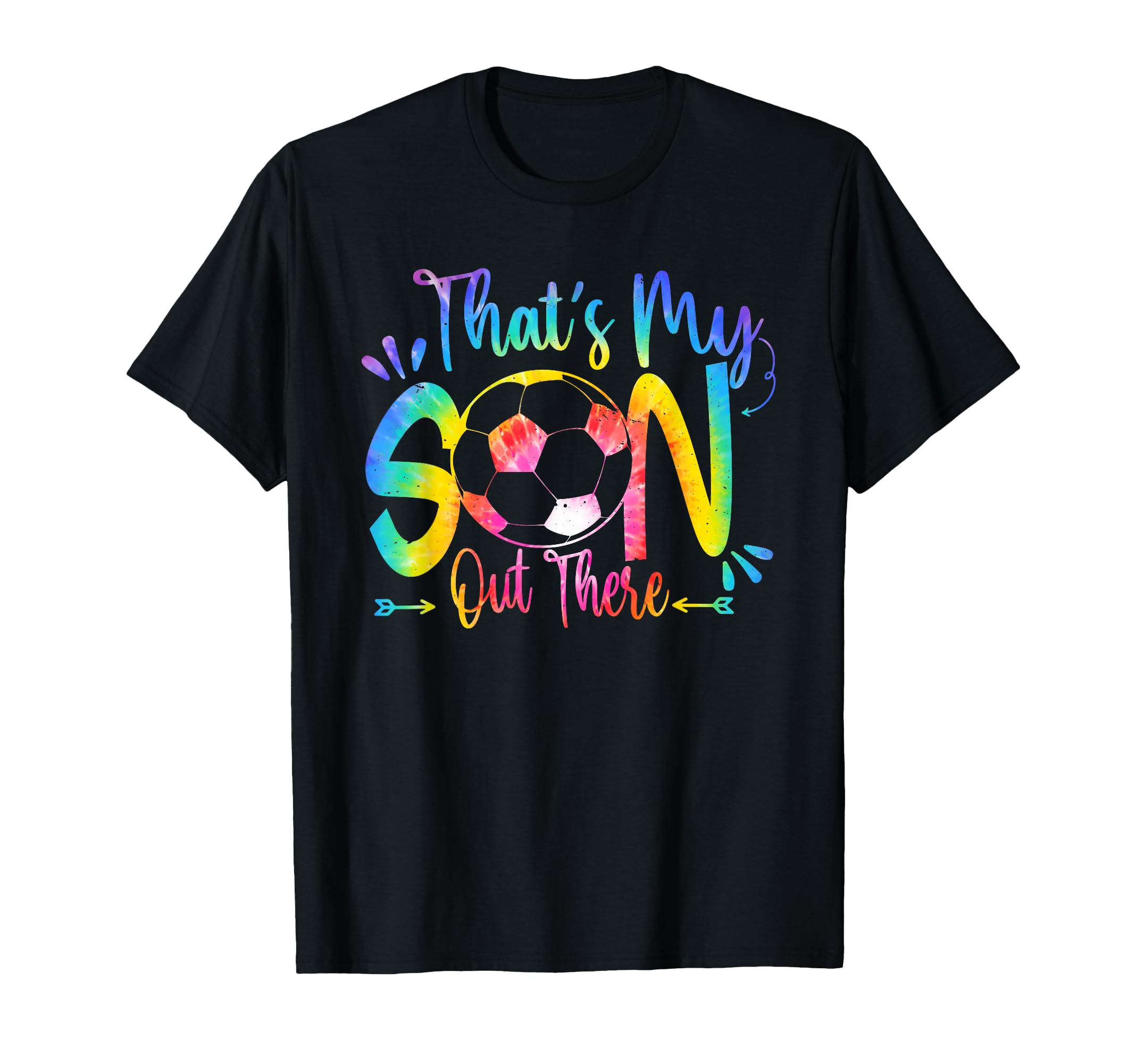 Thats My Son Out There Soccer Mom Dad T-Shirt - Streetwear Style Unisex - T-Shirt, Sweatshirt, Hoodie