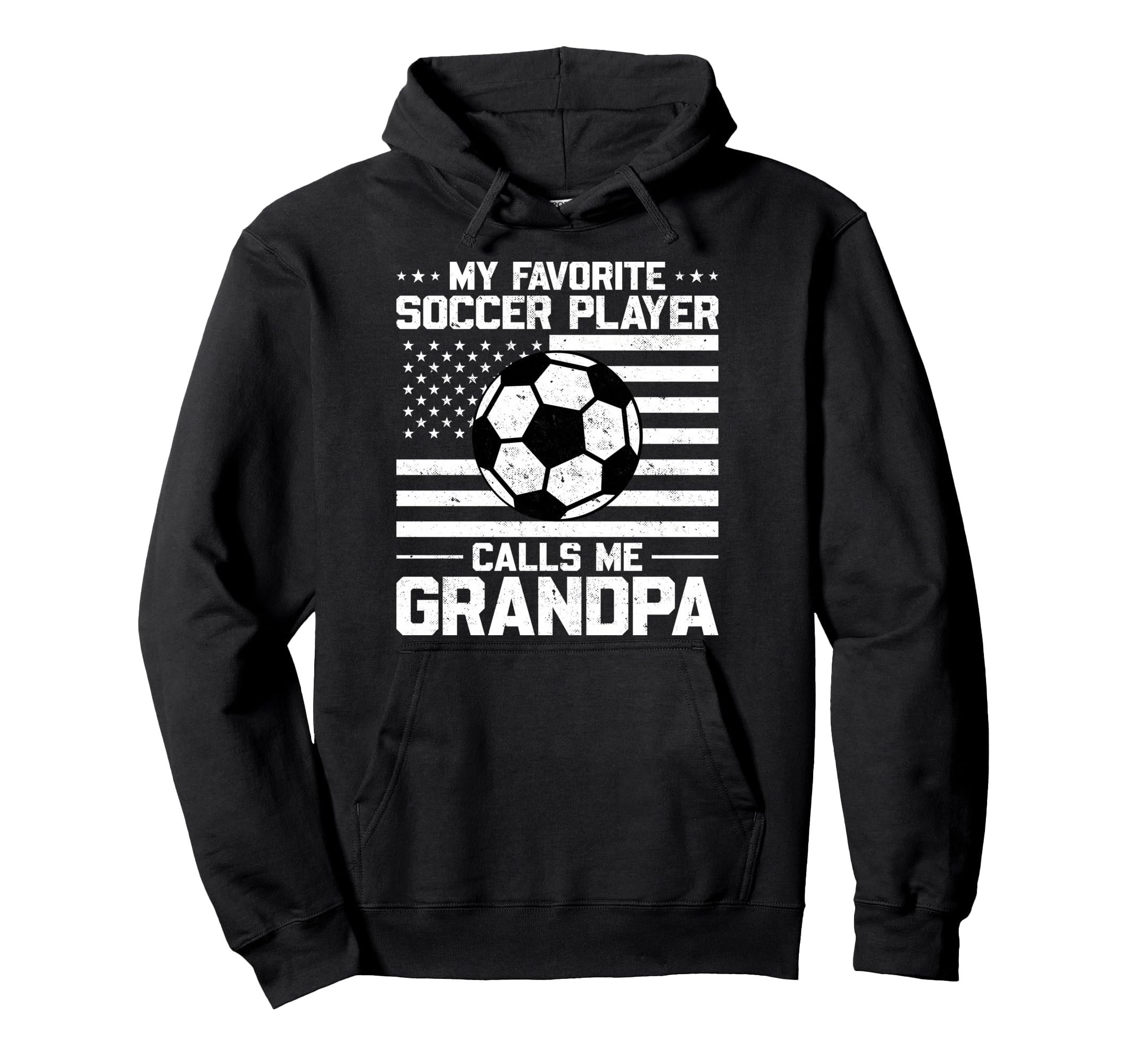My Favorite Soccer Player Calls Me Grandpa Hoodie - Custom Art Print Unisex - T-Shirt, Sweatshirt, Hoodie