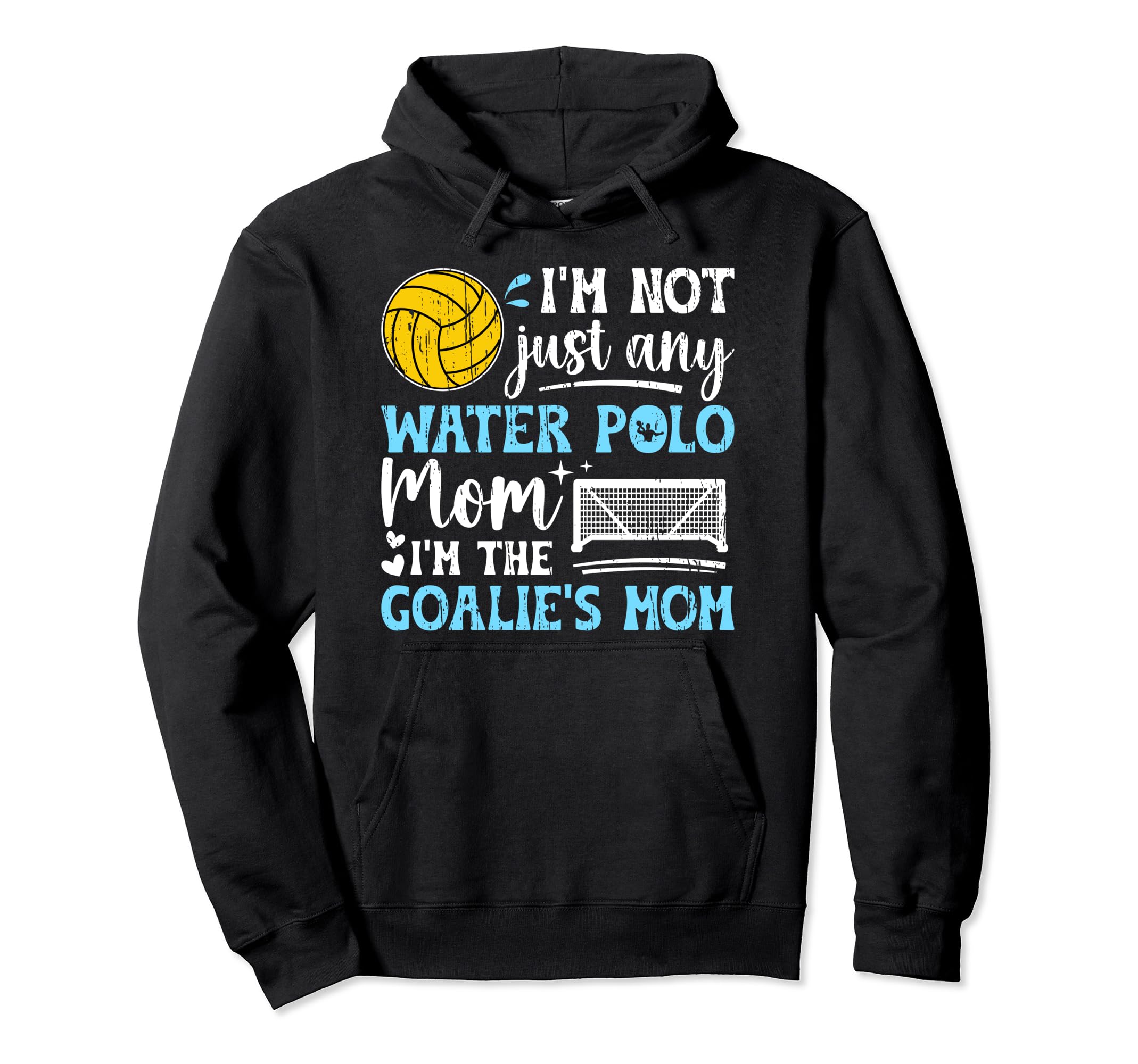 Goalies Mom Water Polo Keeper Mom Hoodie - Aesthetic Graphic Men Women - T-Shirt, Sweatshirt, Hoodie