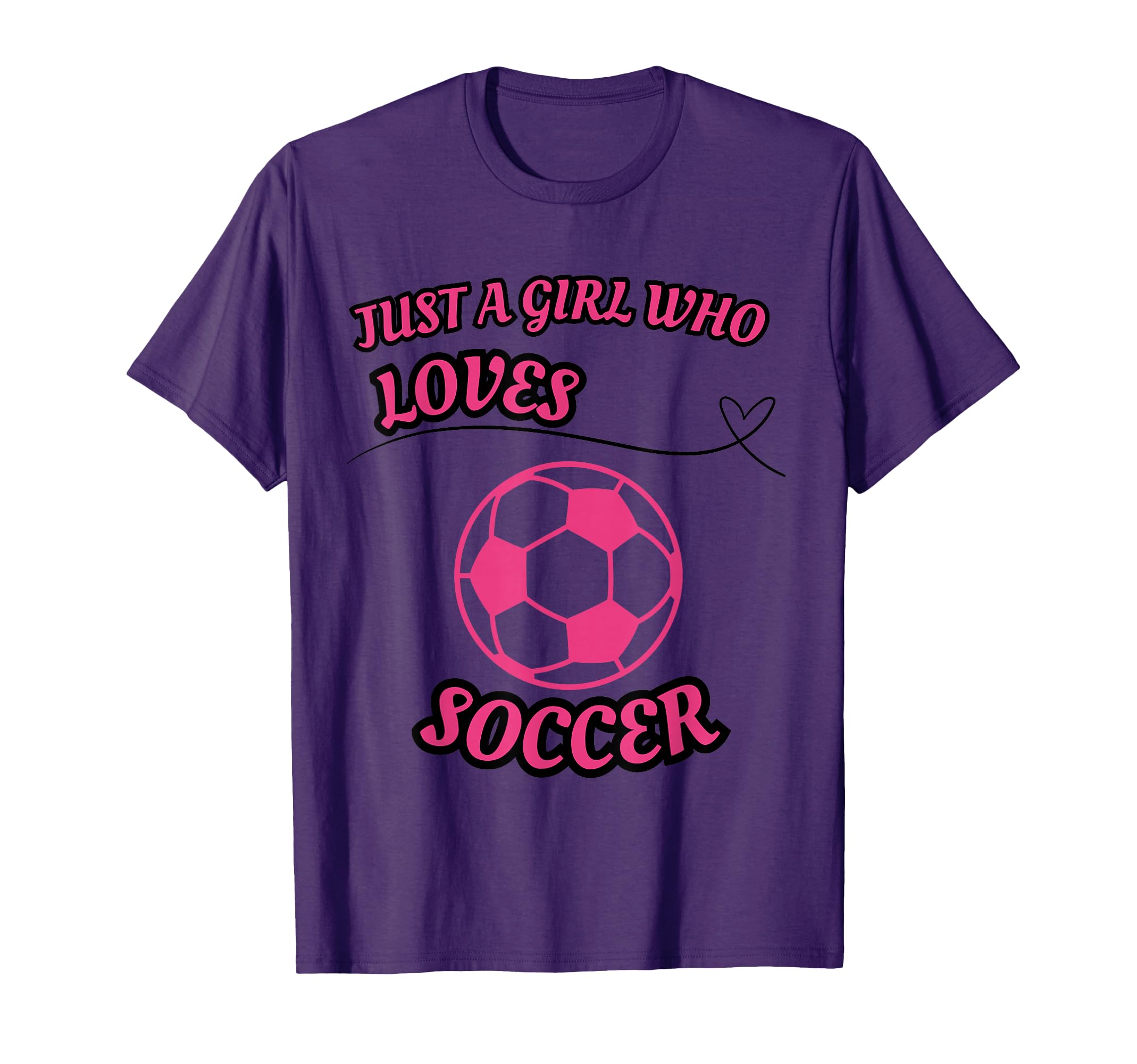 Just Who Loves Soccer Soccer T-Shirt - Streetwear Style Unisex - T-Shirt, Sweatshirt, Hoodie