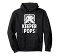 Ice Hockey Keeper Pops Ice Hockey Hoodie - Trendy Graphic for Adults - T-Shirt, Sweatshirt, Hoodie