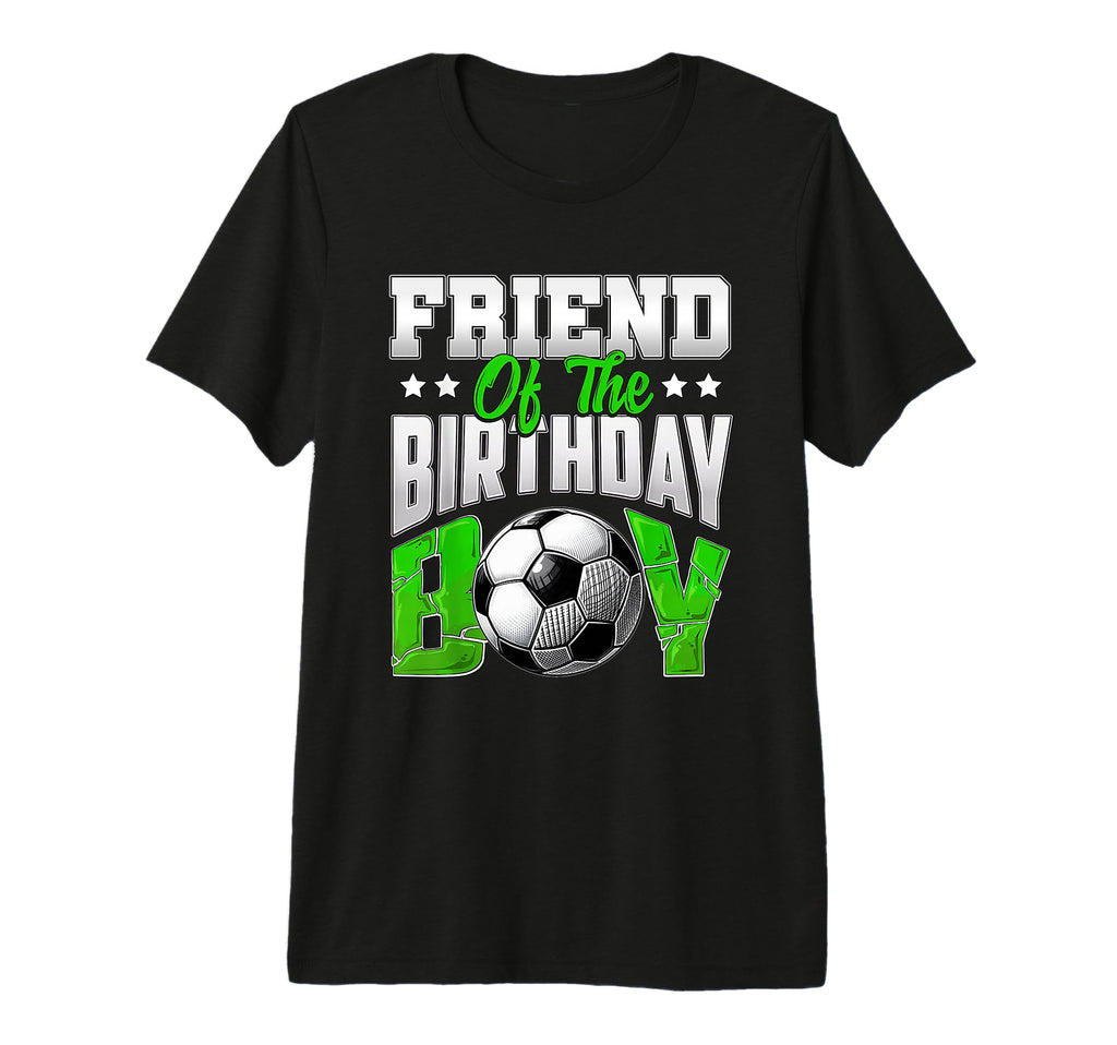 Friend Birthday Soccer Family Baller T-Shirt - Minimalist Print Men Women - T-Shirt, Sweatshirt, Hoodie