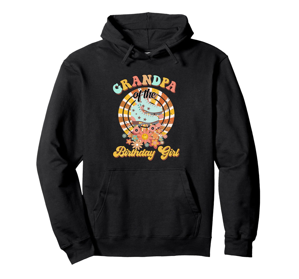 Grandpa Birthday Rolling Skate Groovy Hoodie - Streetwear Style Men Women - T-Shirt, Sweatshirt, Hoodie