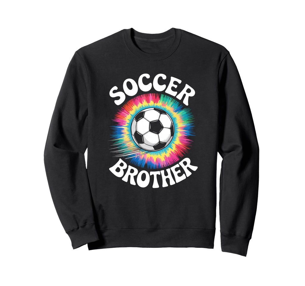 Soccer Brother Tie Dye Spirit Sweatshirt - Aesthetic Graphic Men Women - T-Shirt, Sweatshirt, Hoodie