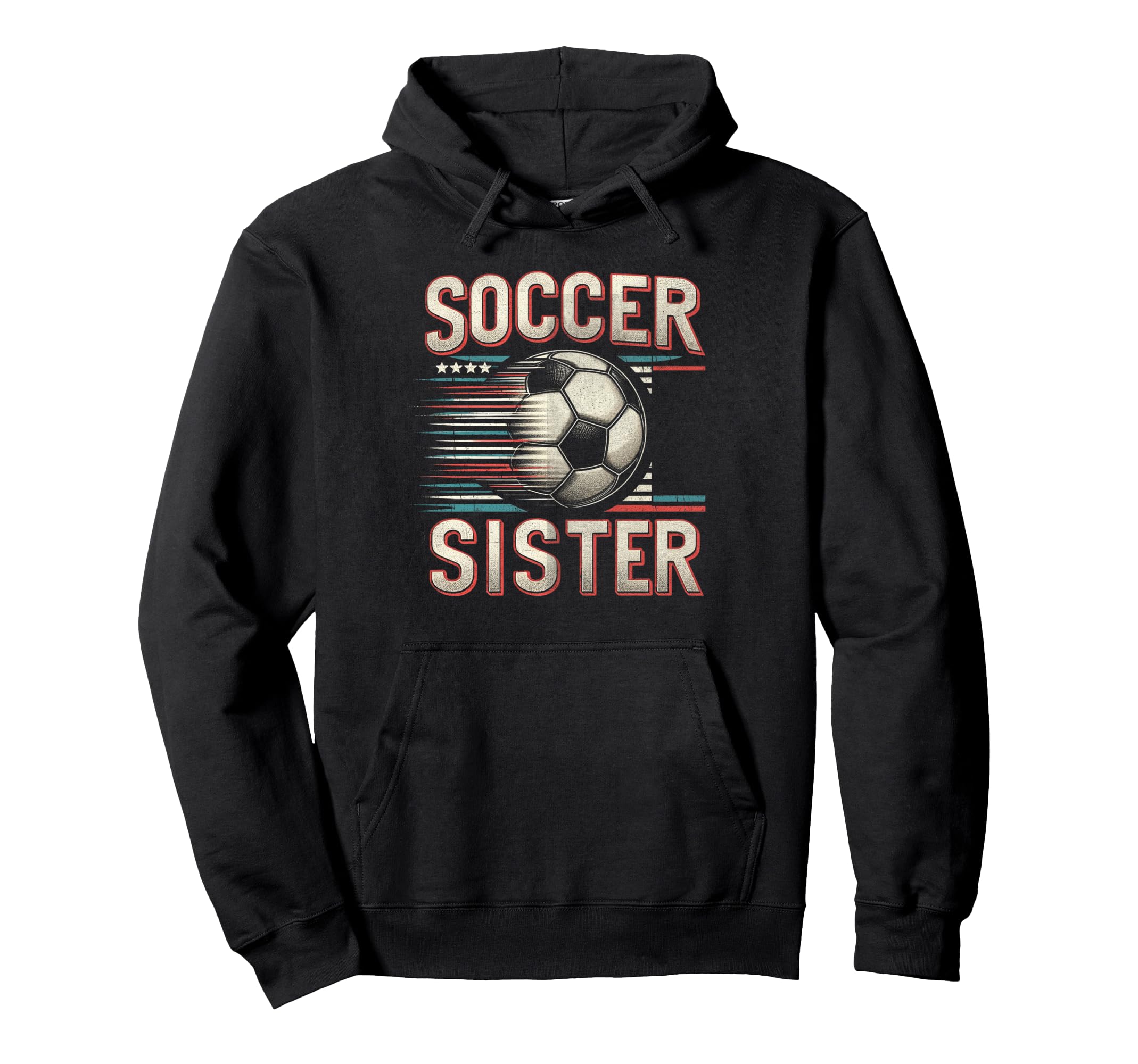 Soccer Sister Football Lover Gifts Hoodie - Aesthetic Graphic Unisex - T-Shirt, Sweatshirt, Hoodie