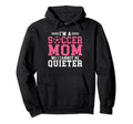 Im Soccer Mom No I Cannot Be Quieter Hoodie - Graphic Print for Adults - T-Shirt, Sweatshirt, Hoodie