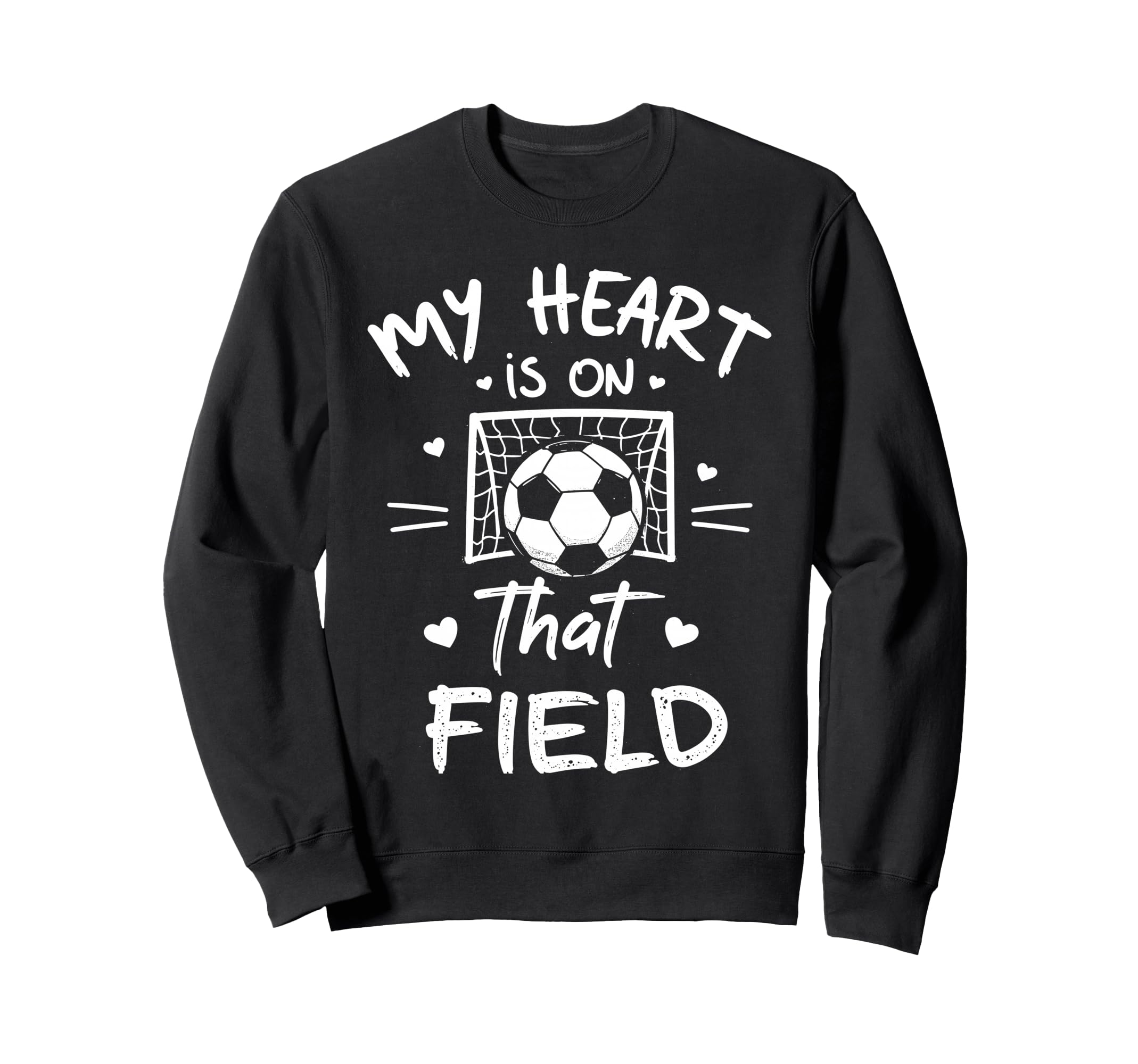 My Heart Is That Field Soccer Sweatshirt - Aesthetic Graphic Men Women - T-Shirt, Sweatshirt, Hoodie