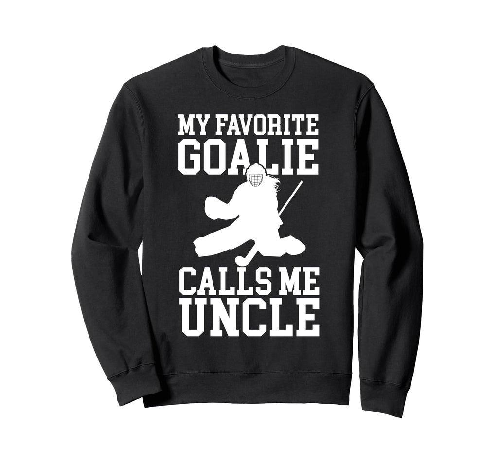Field Hockey Goalie Uncle Field Sweatshirt - Graphic Print Men Women - T-Shirt, Sweatshirt, Hoodie