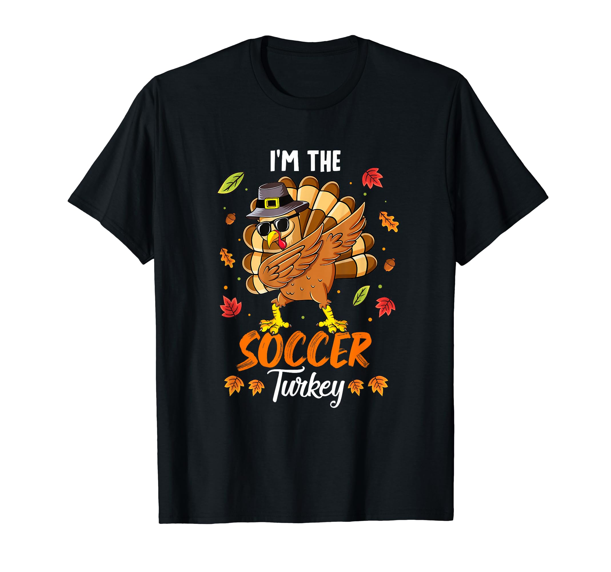 Im Soccer Turkey Matching Family T-Shirt - Custom Art Print for Adults - T-Shirt, Sweatshirt, Hoodie