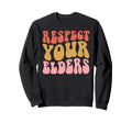 Respect Your Elders Gaming Funny Sweatshirt - Novelty Apparel for Adults - T-Shirt, Sweatshirt, Hoodie
