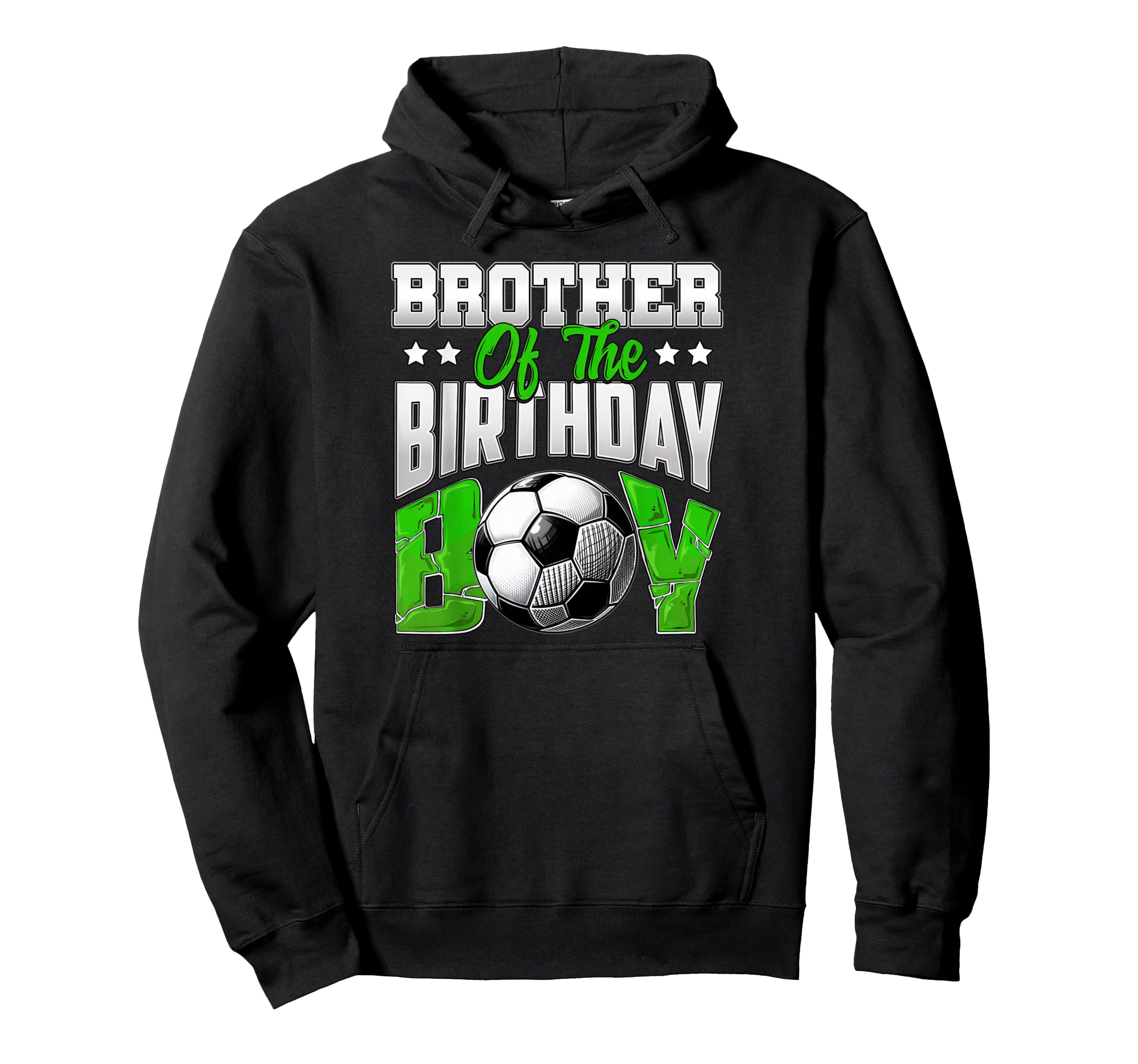 Brother Birthday Soccer Family Baller B Day Hoodie - Trendy Graphic Unisex - T-Shirt, Sweatshirt, Hoodie