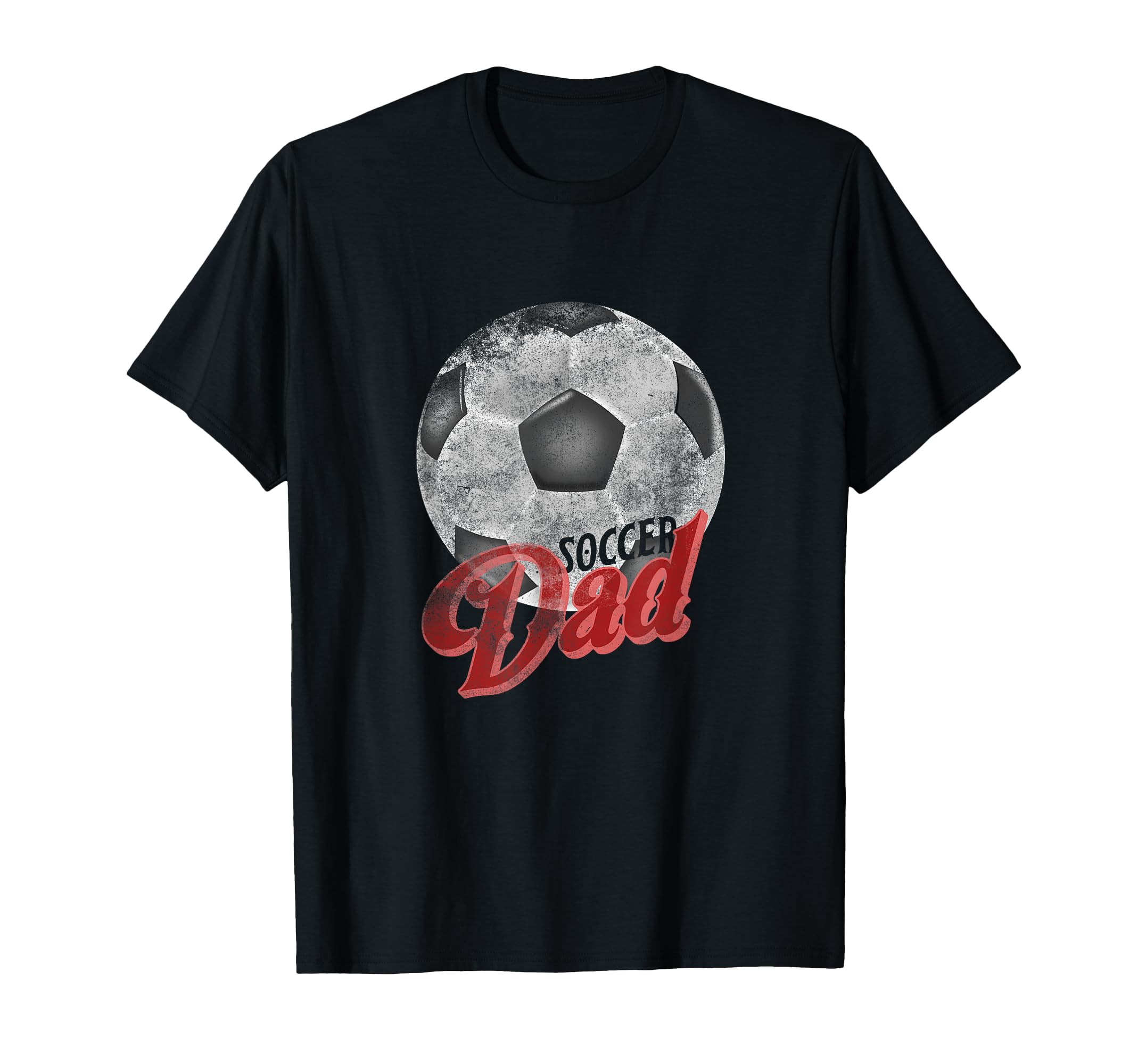 Soccer Dad Ball Goal Gift Football T-Shirt - Casual Everyday Wear Men Women - T-Shirt, Sweatshirt, Hoodie