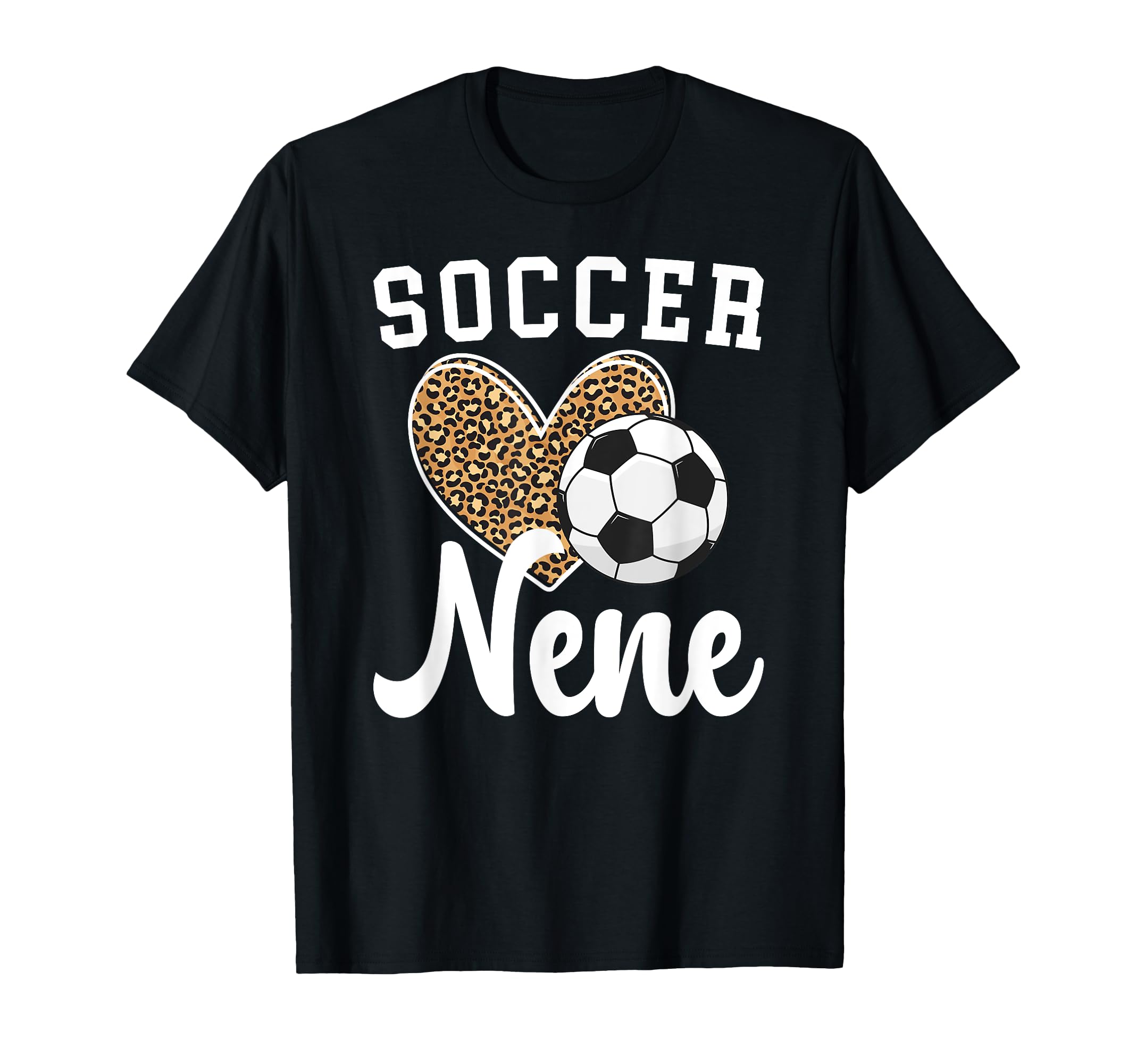 Soccer Nene Heart Grandma Nene T-Shirt - Casual Everyday Wear for Adults - T-Shirt, Sweatshirt, Hoodie