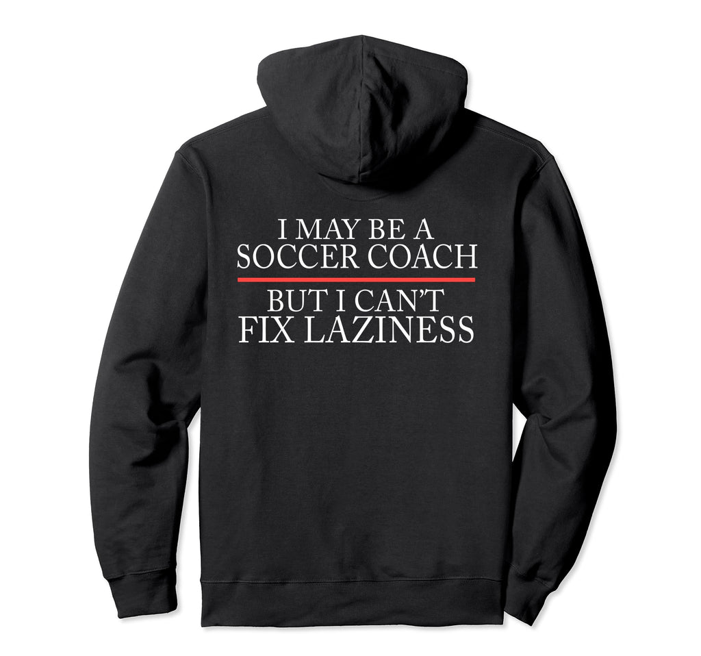 Soccer Coaching Training Trainer Hoodie - Aesthetic Graphic for Adults - T-Shirt, Sweatshirt, Hoodie