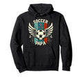 Soccer Papa Family Matching Dad Fathers Hoodie - Aesthetic Graphic Unisex - T-Shirt, Sweatshirt, Hoodie