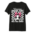 Warning Soccer Aunt Will Yell Loudly T-Shirt - Streetwear Style Unisex - T-Shirt, Sweatshirt, Hoodie