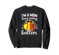 Im Mom Busy Raising Ballers Sweatshirt - Fun Novelty Design for Adults - T-Shirt, Sweatshirt, Hoodie