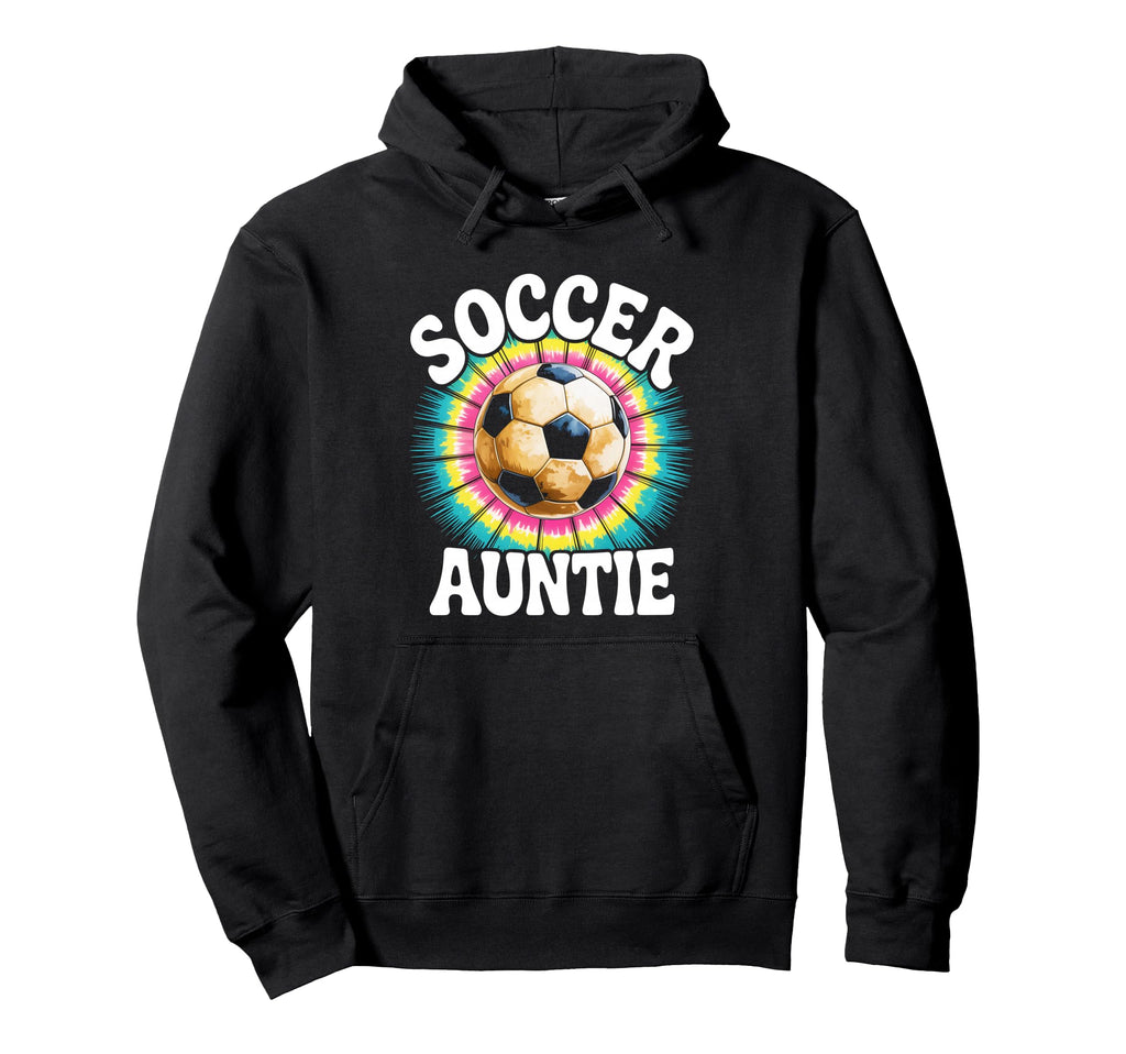 Soccer Aunt Auntie Tie Dye Hoodie - Novelty Apparel for Adults - T-Shirt, Sweatshirt, Hoodie