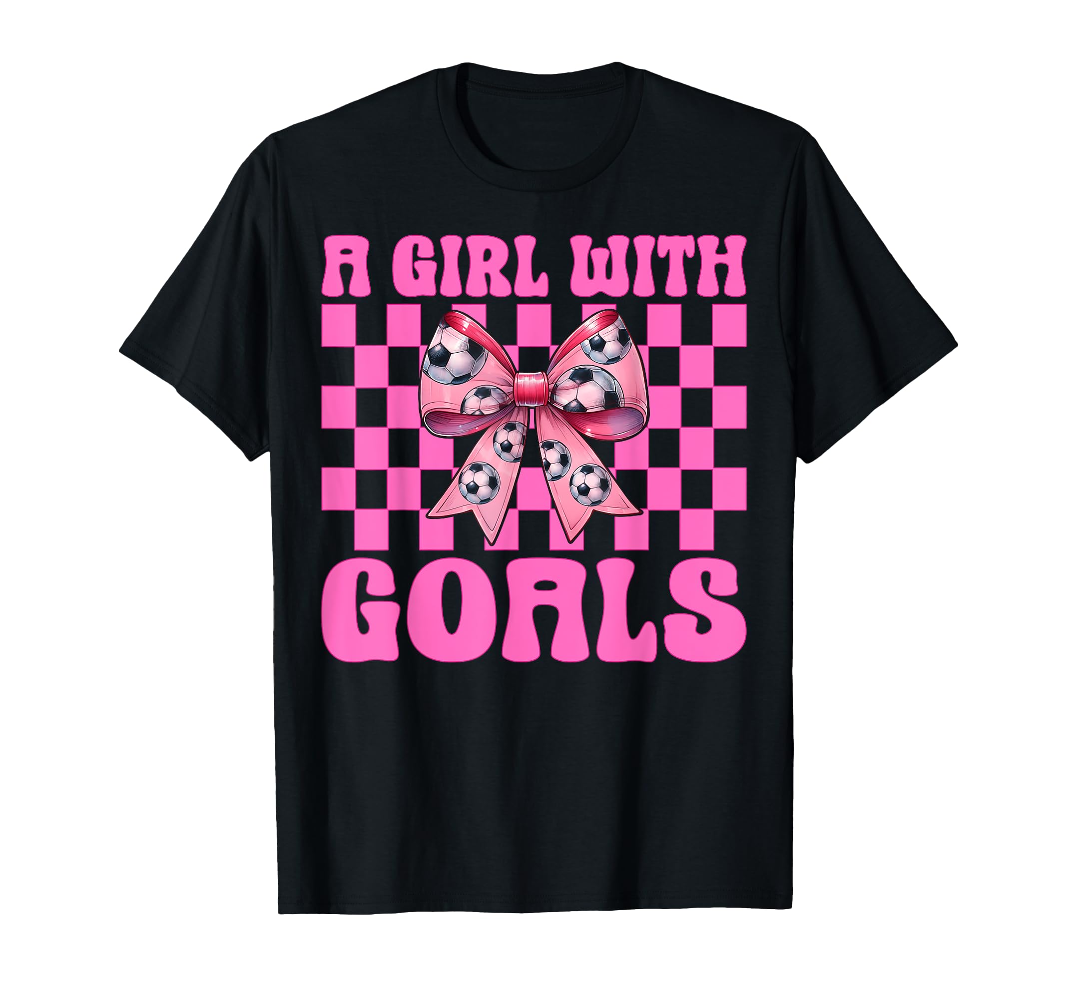 Goals Soccer Coquette Bow T-Shirt - Graphic Print for Adults - T-Shirt, Sweatshirt, Hoodie