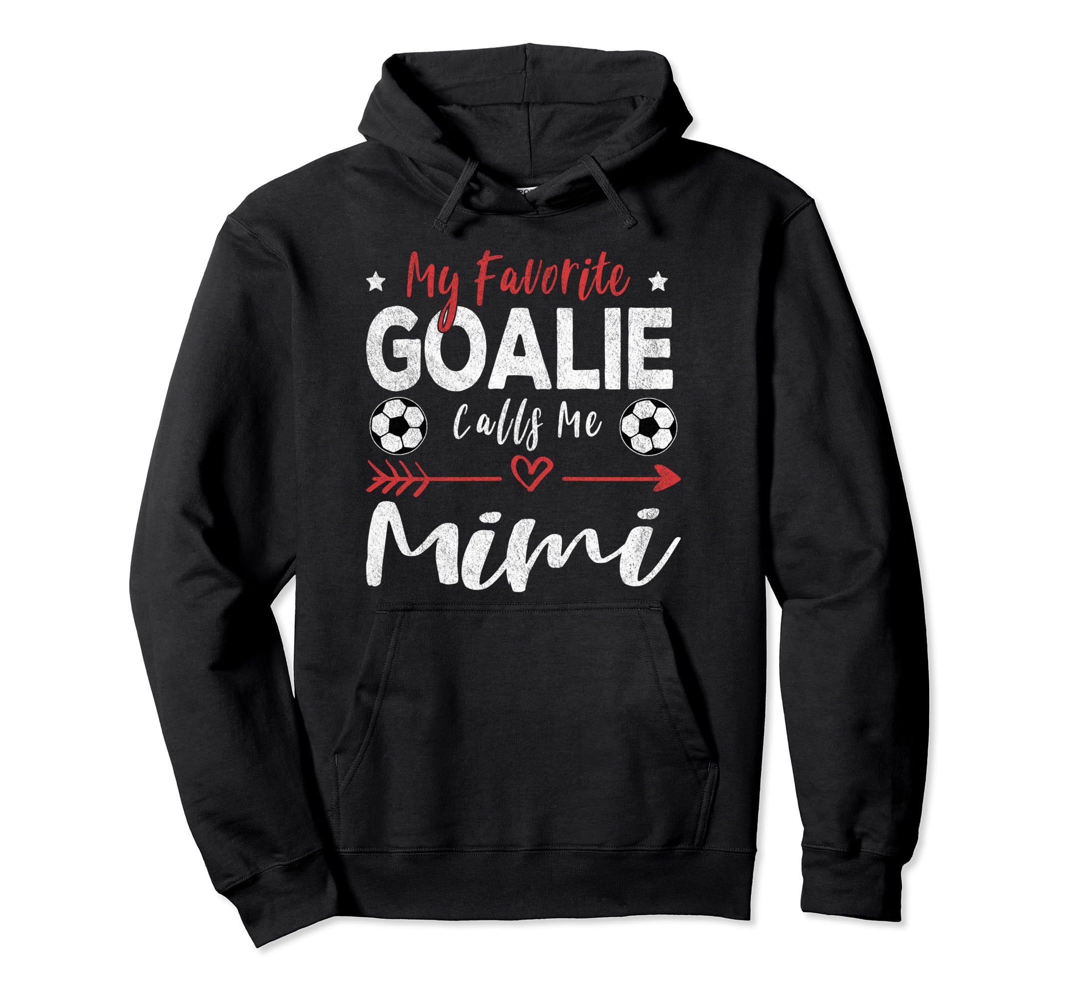 My Favorite Goalie Calls Me Mimi Hoodie - Trendy Graphic for Adults - T-Shirt, Sweatshirt, Hoodie