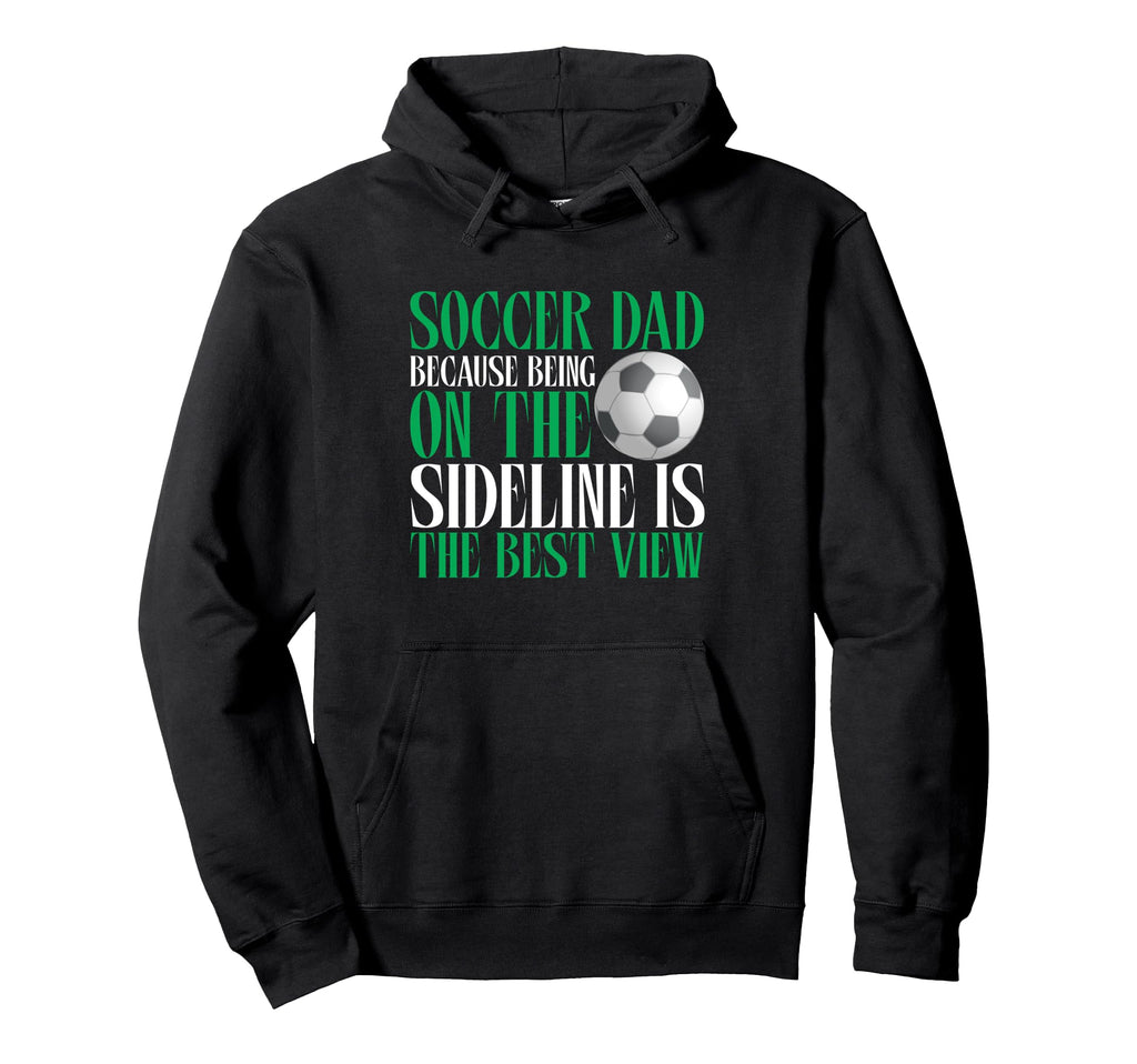 Because Being Sideline Is Best View Hoodie - Aesthetic Graphic Unisex - T-Shirt, Sweatshirt, Hoodie