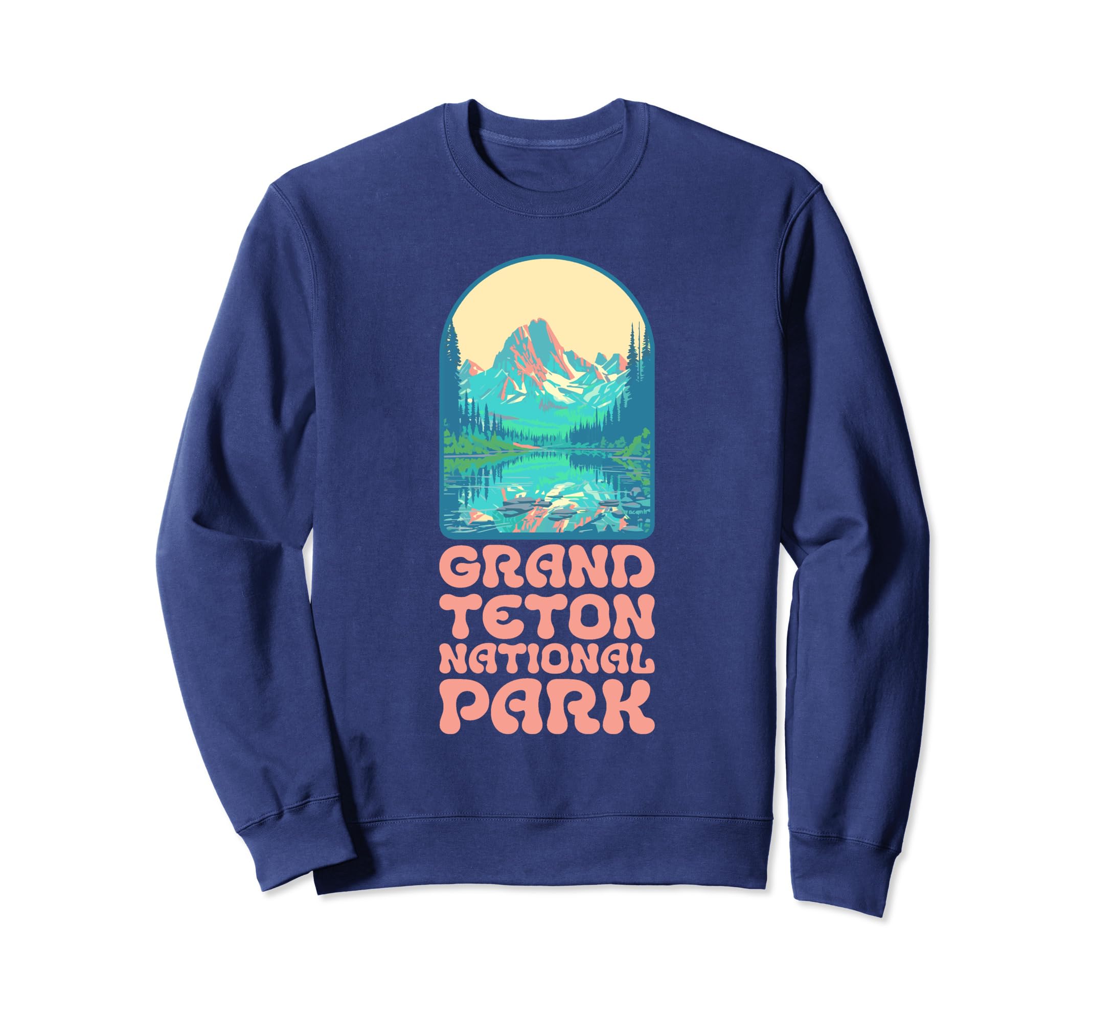 Grand Teton National Park Eighties Vibe Sweatshirt - Trendy Graphic Unisex - T-Shirt, Sweatshirt, Hoodie