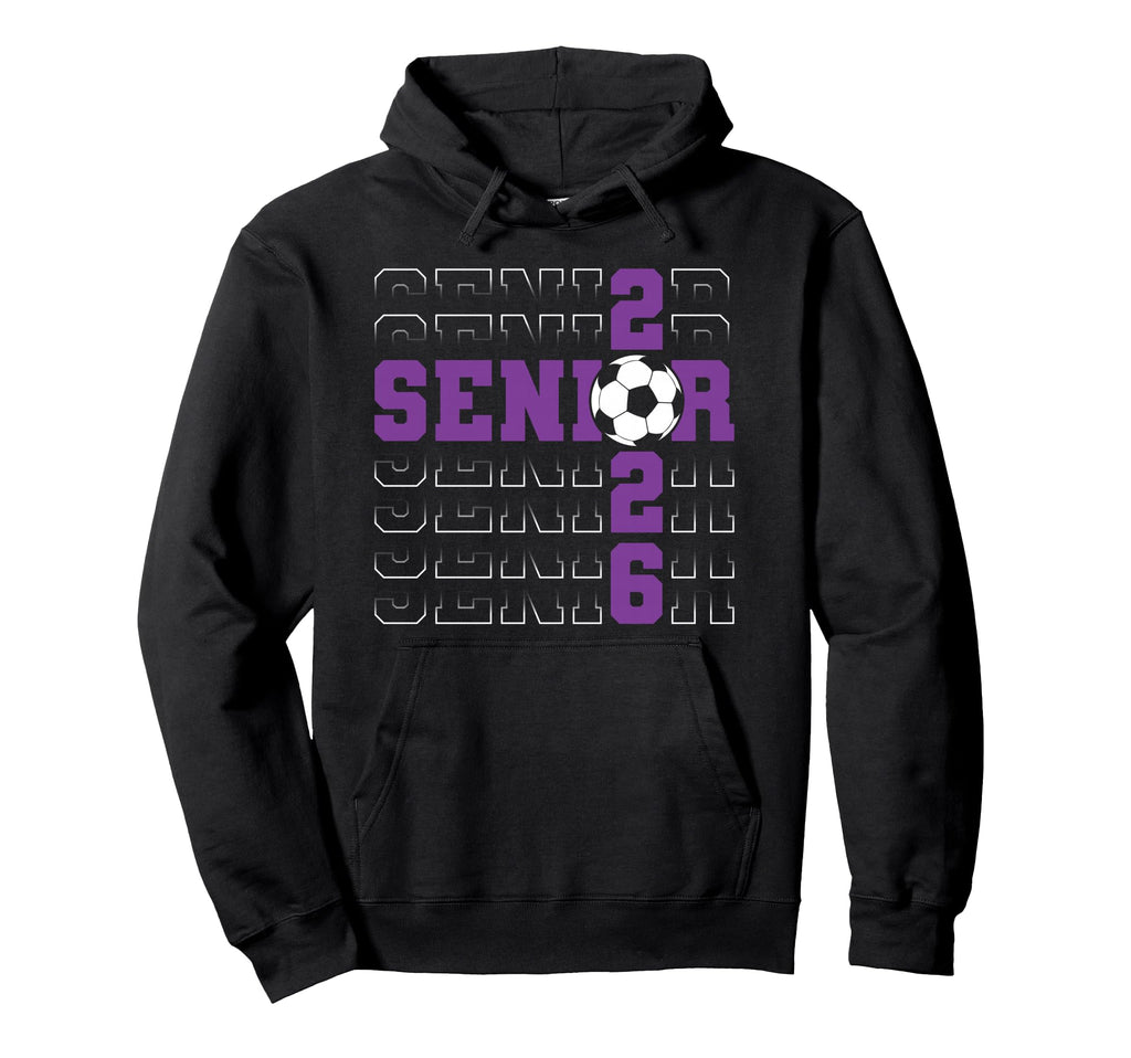 Senior 2026 Graduate Class 2026 Soccer Hoodie - Novelty Apparel Unisex - T-Shirt, Sweatshirt, Hoodie