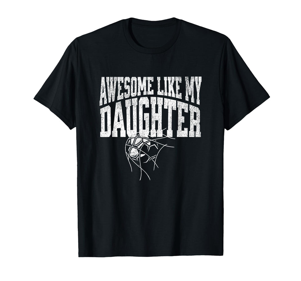 Awesome Like My Daughter Football T-Shirt - Aesthetic Graphic Unisex - T-Shirt, Sweatshirt, Hoodie