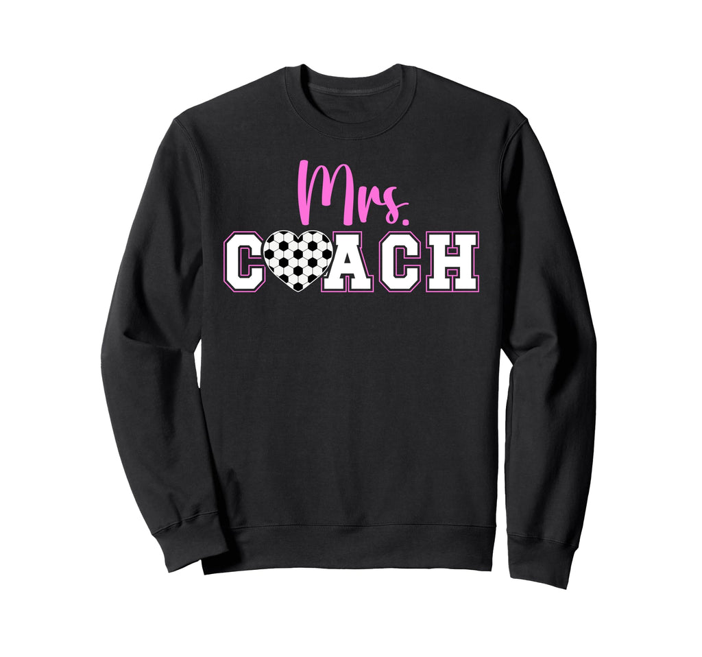 Mrs Coach Soccer Coach Wife Soccer Sweatshirt - Unique Graphic for Adults - T-Shirt, Sweatshirt, Hoodie