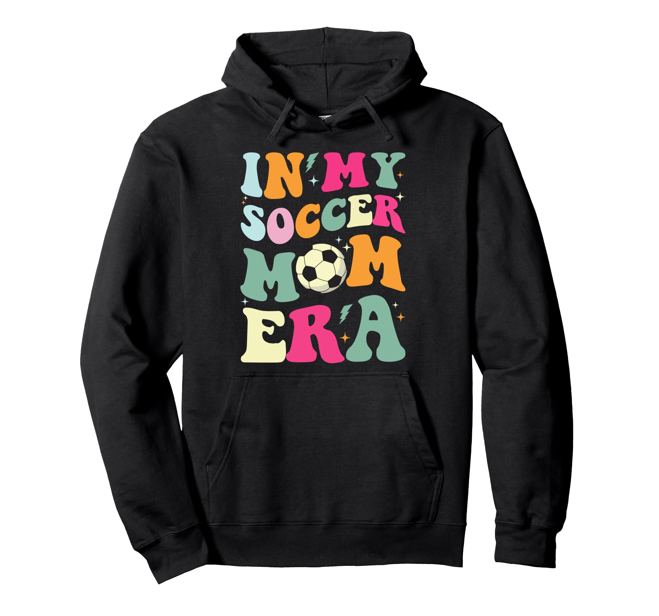 My Soccer Mom Era Team Ball Gift Sports Hoodie - Custom Art Print Unisex - T-Shirt, Sweatshirt, Hoodie