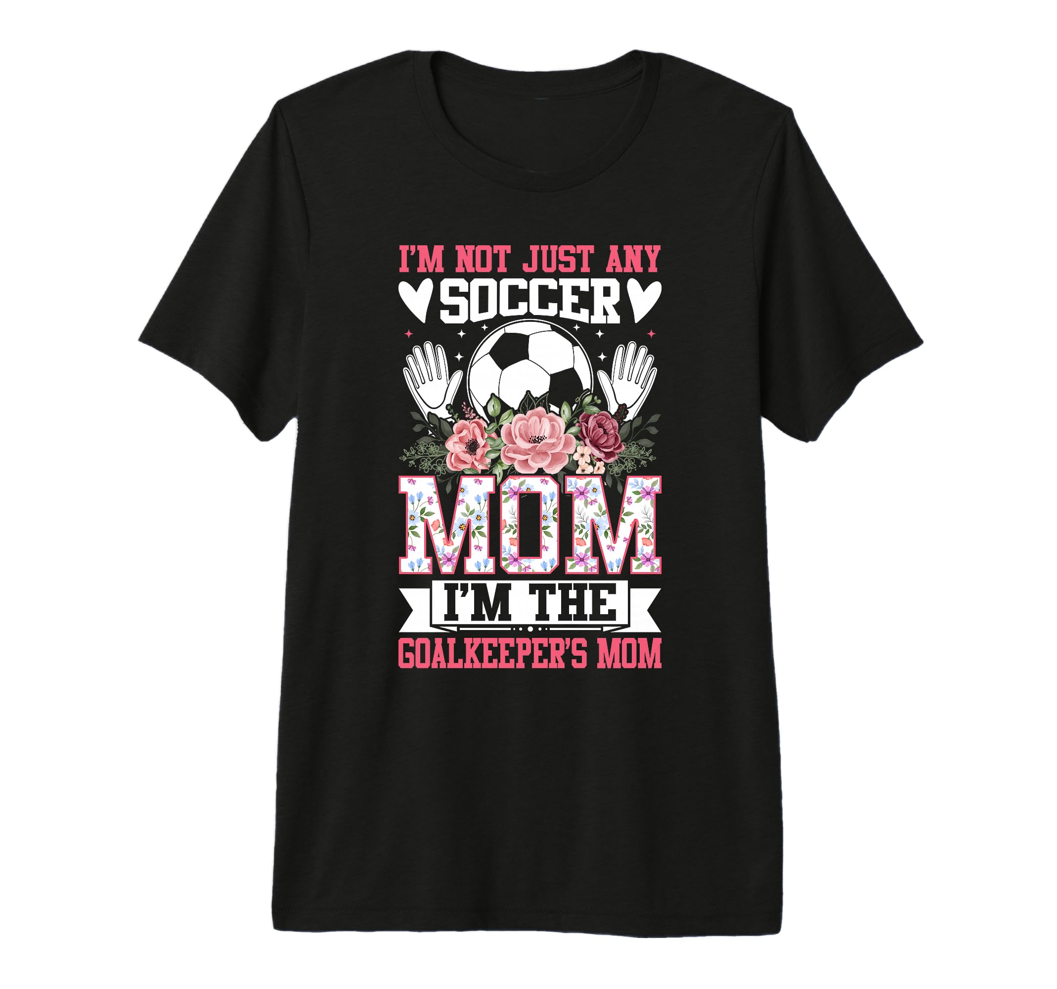 Funny Im Not Just Any Soccer Mom Im T-Shirt - Custom Art Print for Adults - T-Shirt, Sweatshirt, Hoodie