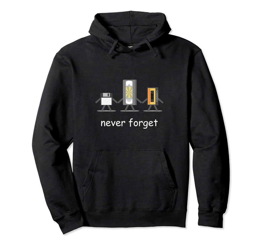 Never Forget Cassette Tape Hoodie - Graphic Print Unisex - T-Shirt, Sweatshirt, Hoodie