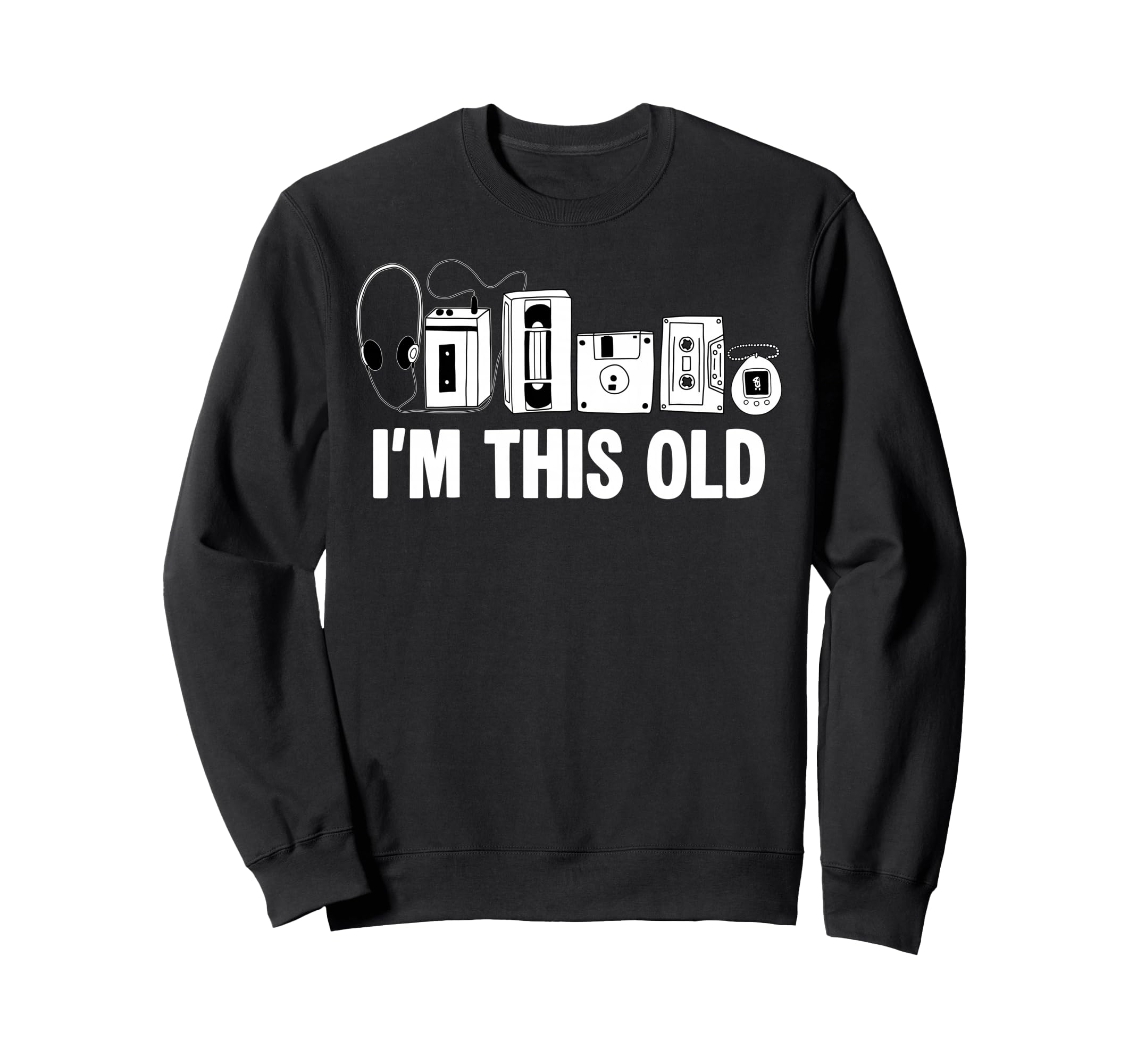 Im This Old Cassette Tape Floppy Sweatshirt - Custom Art Print for Adults - T-Shirt, Sweatshirt, Hoodie