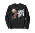 Jesus Saves Soccer Goalkeeper Fun Sweatshirt - Unique Graphic for Adults - T-Shirt, Sweatshirt, Hoodie