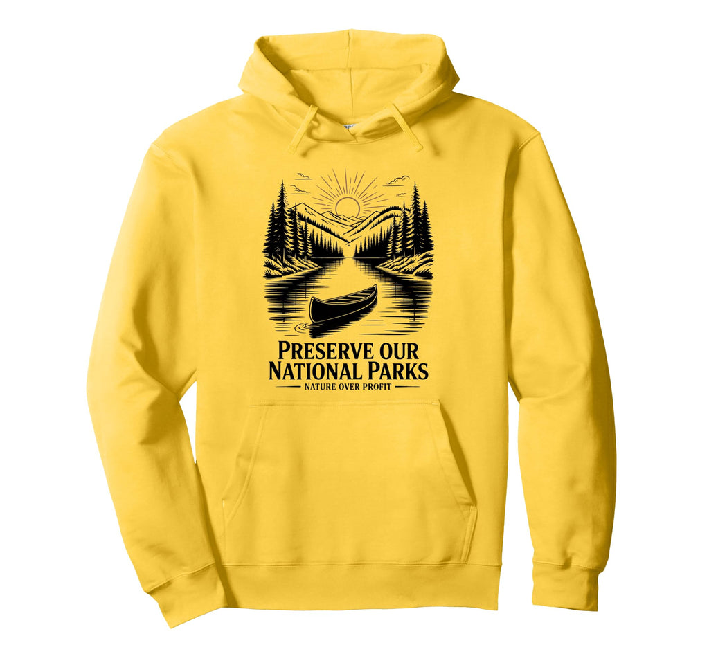 Protect Our National Parks Usa Save Hoodie - Streetwear Style Men Women - T-Shirt, Sweatshirt, Hoodie