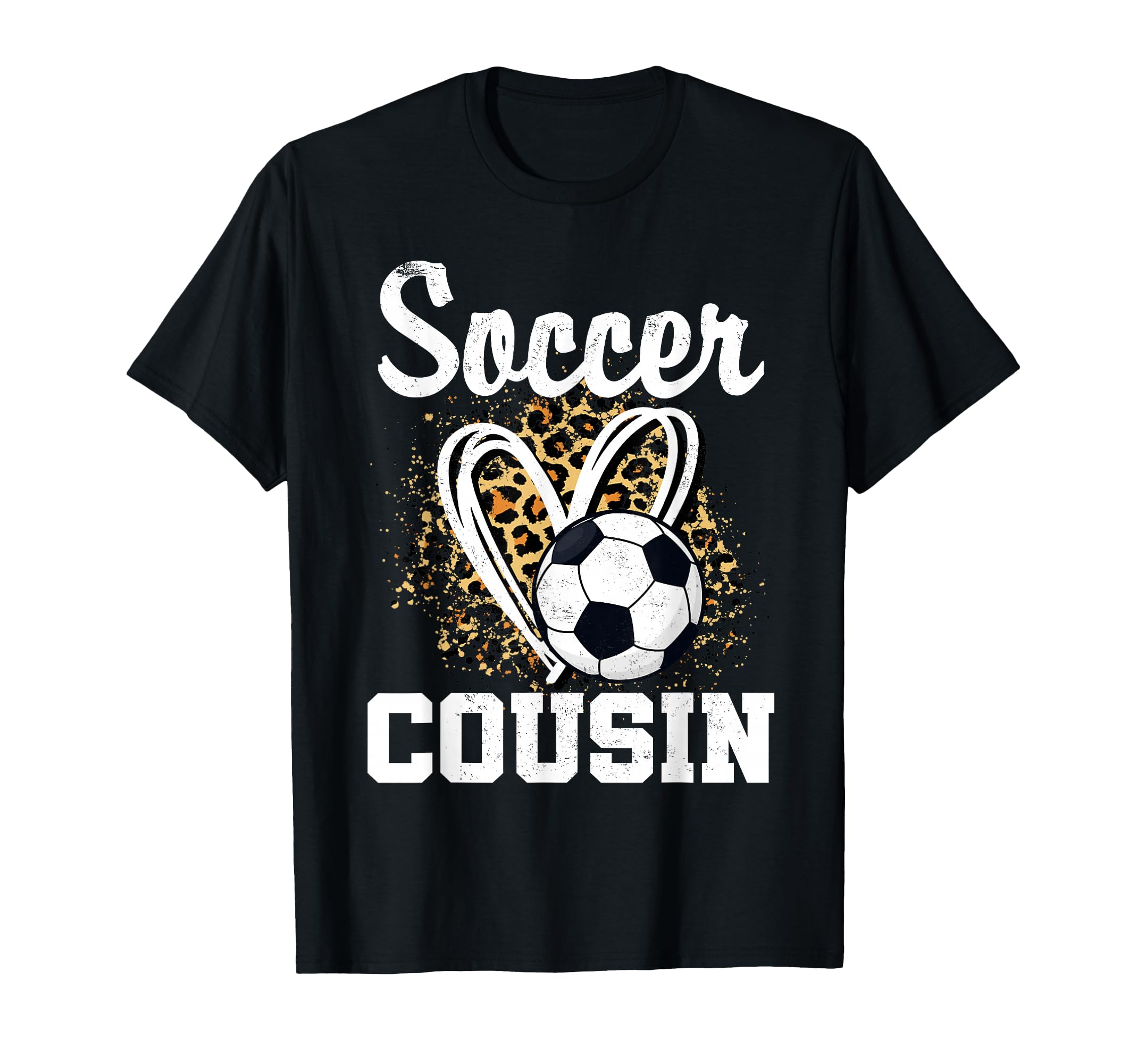 Soccer Cousin Leopard Heart Soccer Fan Sweatshirt - Custom Art Print Unisex - T-Shirt, Sweatshirt, Hoodie