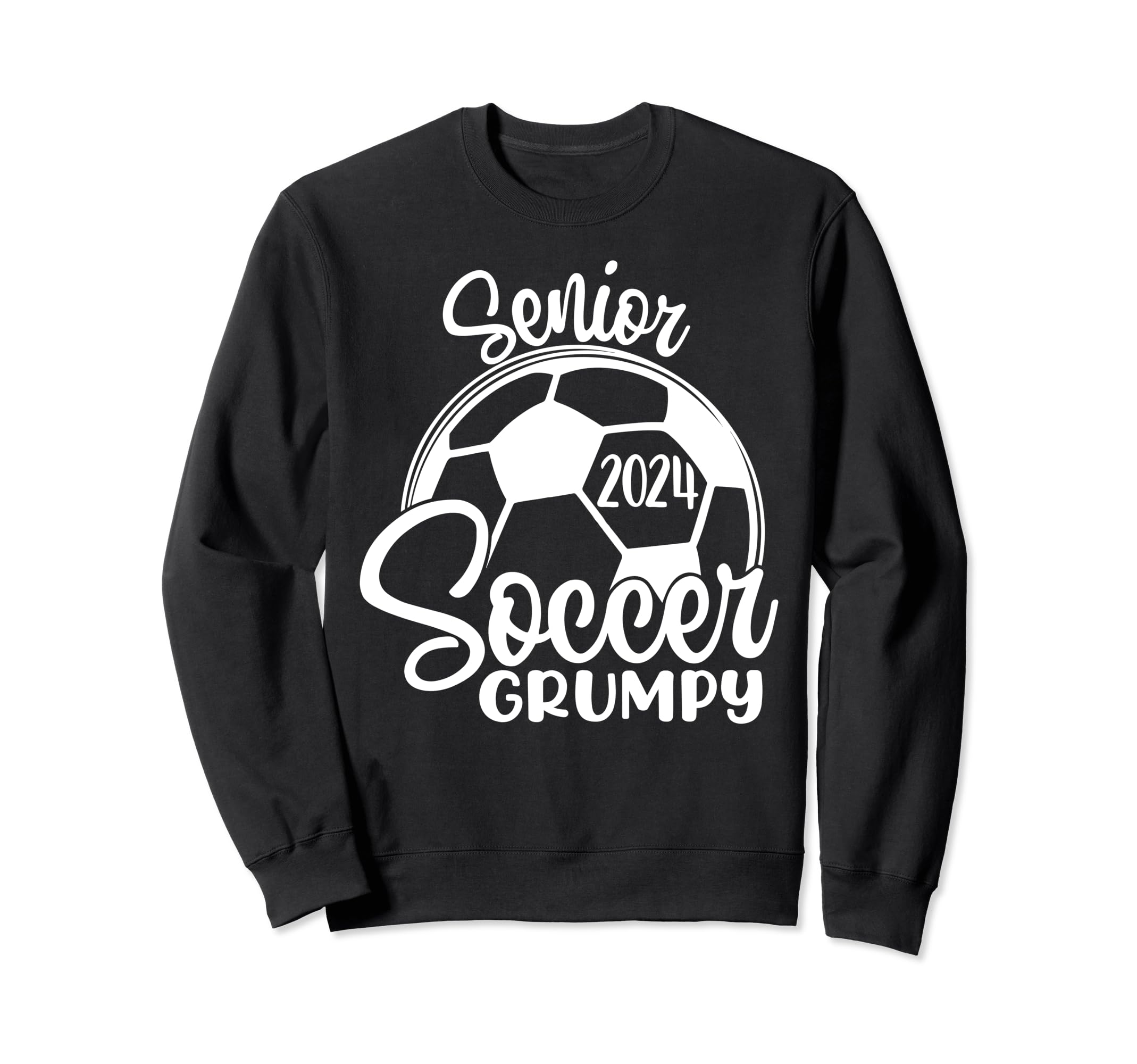 Senior Soccer Grumpy 2024 Class 2024 Sweatshirt - Unique Graphic Unisex - T-Shirt, Sweatshirt, Hoodie