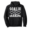 Ice Hockey Goalie Grandpa Hockey Hoodie - Graphic Print for Adults - T-Shirt, Sweatshirt, Hoodie