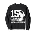 Soccer 15 Years Awesome Soccer Sweatshirt - Trendy Graphic for Adults - T-Shirt, Sweatshirt, Hoodie