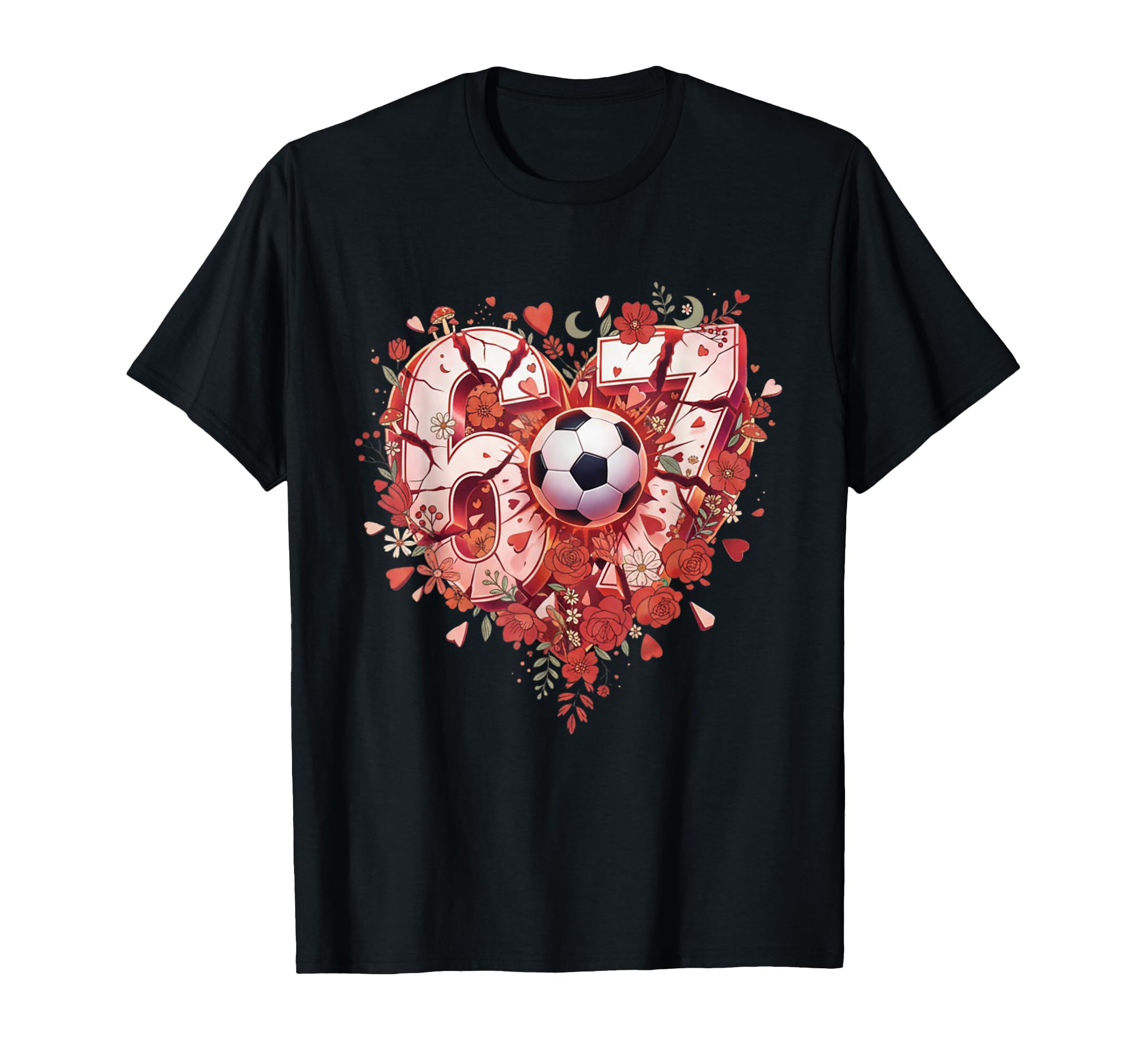 Soccer 6 7 Six Seven Art Funny Birthday T-Shirt - Novelty Apparel Unisex - T-Shirt, Sweatshirt, Hoodie