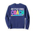 Instructional Coach Appreciation Sweatshirt - Unique Graphic for Adults - T-Shirt, Sweatshirt, Hoodie