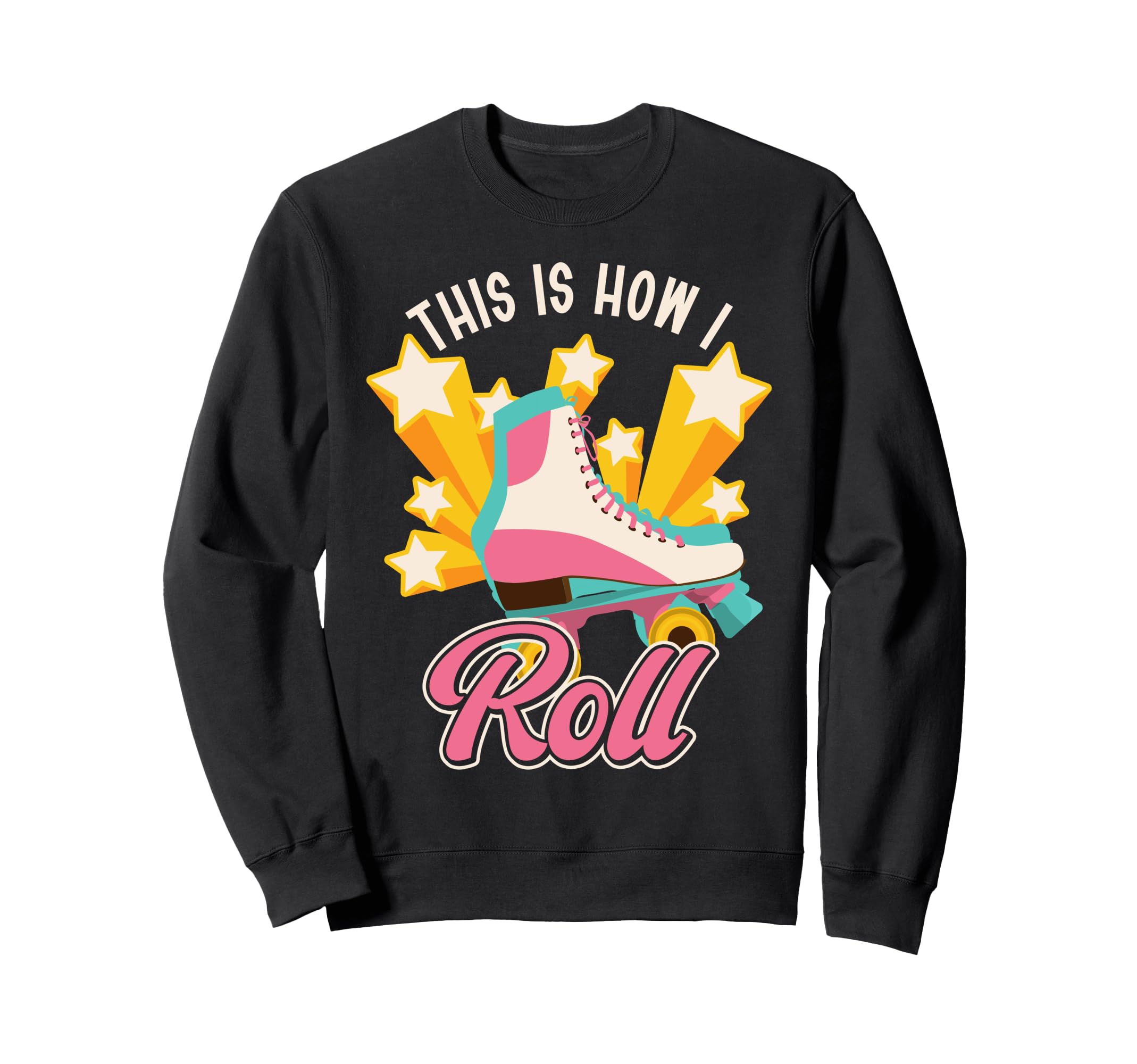 Roller Skating Skate 1970S This Is Sweatshirt - Unique Graphic for Adults - T-Shirt, Sweatshirt, Hoodie