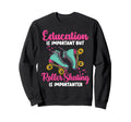 Roller Skating Skate 1970S Education Is Sweatshirt - Trendy Graphic Unisex - T-Shirt, Sweatshirt, Hoodie