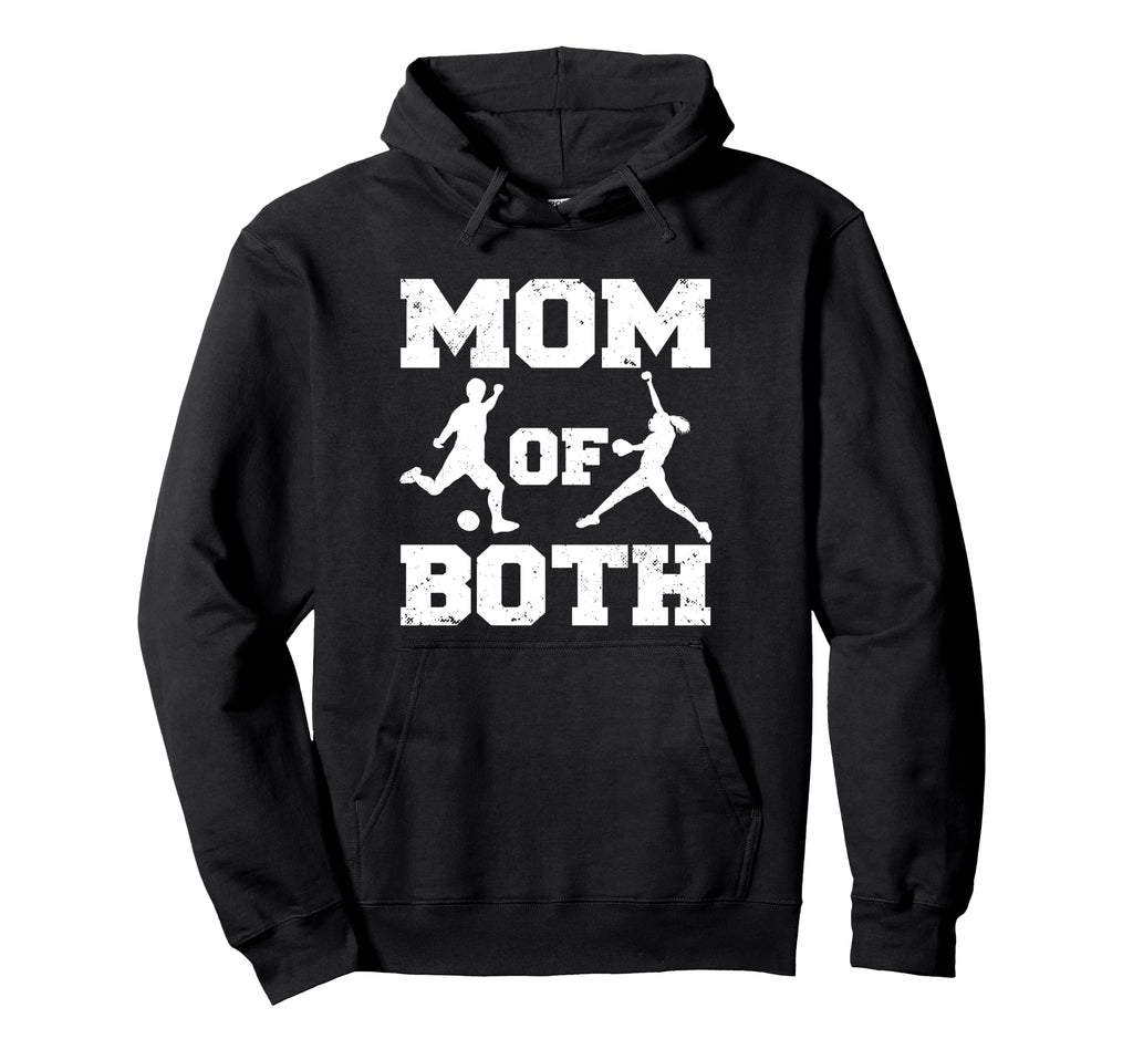 Mom Both Funny Soccer Softball Mom Hoodie - Streetwear Style for Adults - T-Shirt, Sweatshirt, Hoodie