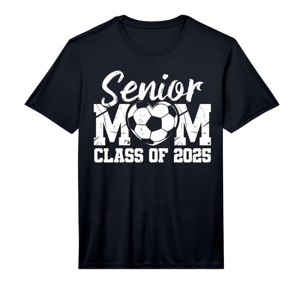Mens Soccer Senior Mom Class 2025 T-Shirt - Graphic Print for Adults - T-Shirt, Sweatshirt, Hoodie