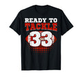 Football 33Rd Birthday Player Tackle T-Shirt - Novelty Apparel for Adults - T-Shirt, Sweatshirt, Hoodie