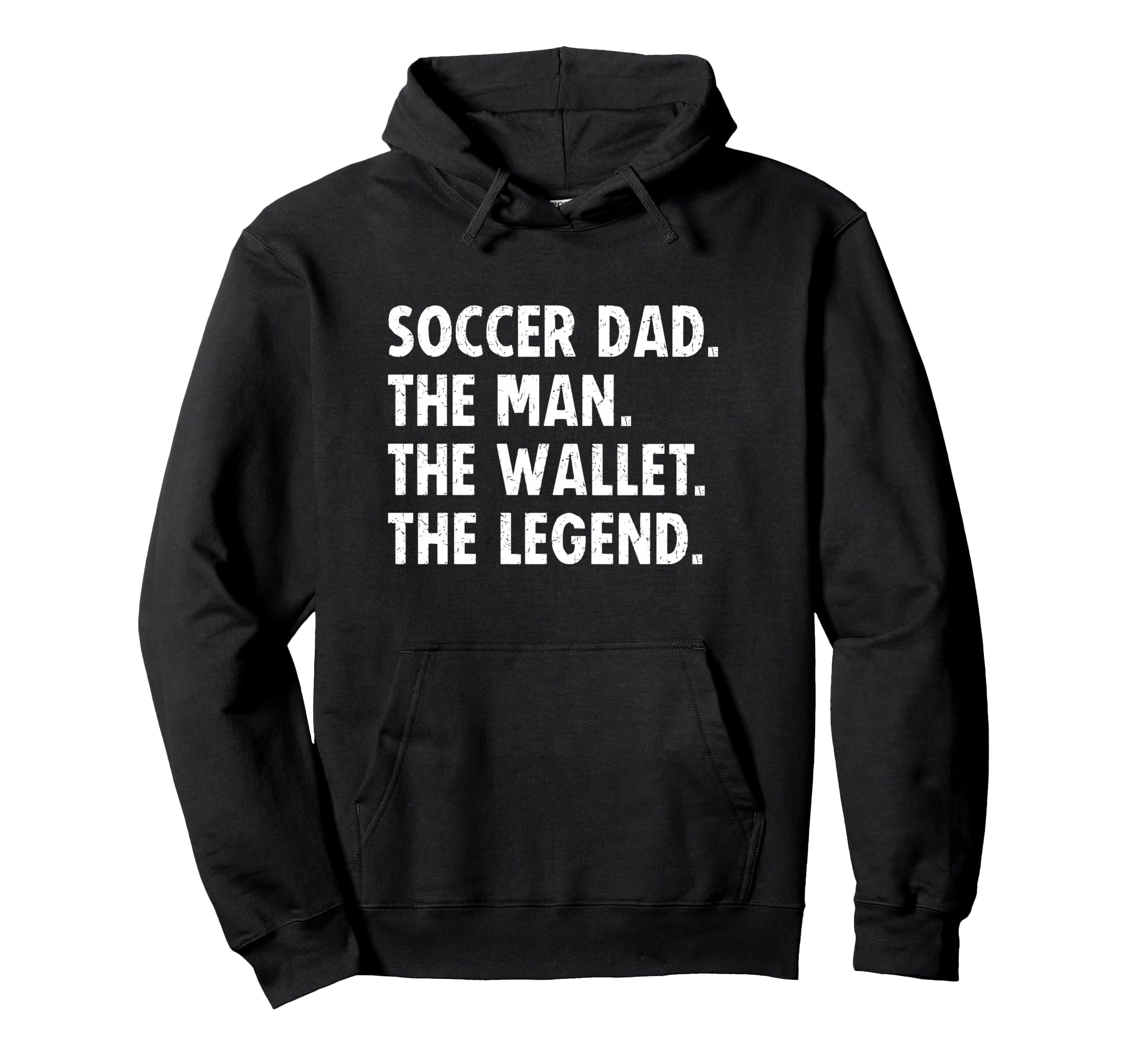 Soccer Dad Funny Wallet Legend Hoodie - Novelty Apparel for Adults - T-Shirt, Sweatshirt, Hoodie