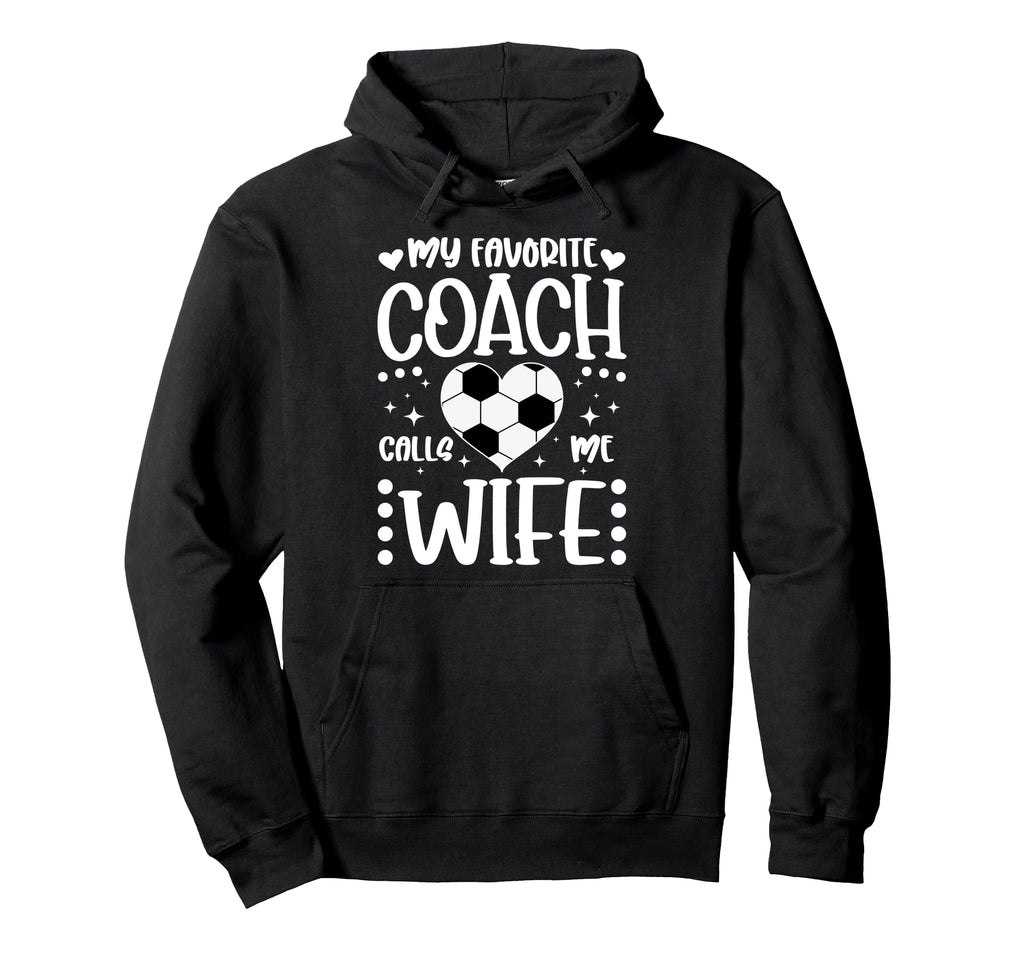 Proud Soccer Coachs Wife Soccer Coach Wife Hoodie - Minimalist Print Unisex - T-Shirt, Sweatshirt, Hoodie